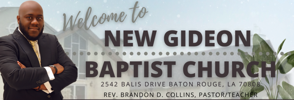 New Gideon Baptist Church - New Gideon Baptist Church, where we love ...